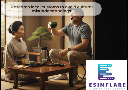 Research local customs to avoid cultural misunderstandings